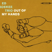 Ed Boekee Trio – Out of my hands